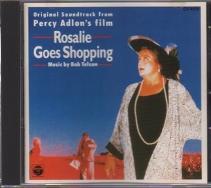 サントラ「ロザリー・ゴーズ・ショッピング/Rosalie Goes Shopping」ボブ・テルソン