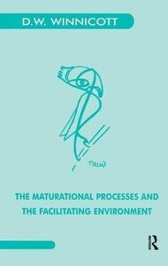 [A12235555]The Maturational Processes and the Facilitating Environment: Stu