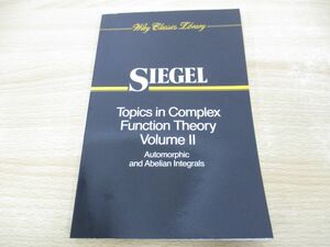 ●01)【同梱不可】複素関数論のトピックス/カール・ルートヴィヒ・ジーゲル/SIEGEL Topics in Complex Function Theory Vol.2/洋書/数学/A