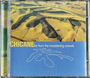 【CHICANE/FAR FROM THE MADDENING CROWDS】 名盤/シケイン/輸入盤CD/検索用sasha john digweed above&beyond