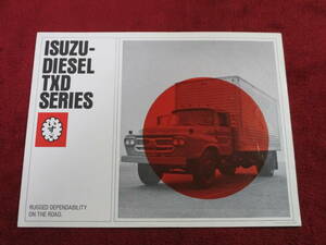●　ISUZU　いすゞ　TRUCK　TXD　左H　1970´s　カタログ　●