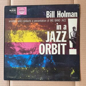 BILL HOLMAN - IN A JAZZ ORBIT