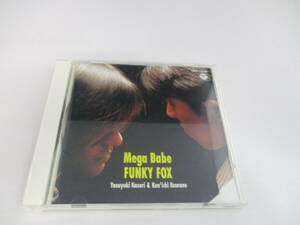 20505621 Mega Babe / FUNKY FOX Yasuyuki Kasori & Ken