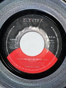 HOWARD JONES 45 Things Can Only Get Better / Why Look For The Key 海外 即決