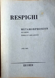 レスピーギ 12旋法によるメタモルフォーゼ (スタディ・スコア) 輸入楽譜 RESPIGHI Metamorphoseon Modi XII Temae Variazioni Partitur