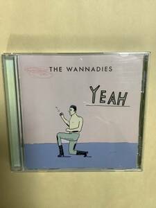 送料無料 THE WANNADIES「YEAH」輸入盤