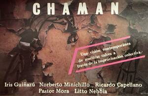 Cuarteto Chaman feat. Iris Guinazu, Norberto Minichillo, Ricardo Capellano, Pastor Mora, Litto Nebbia - Chaman