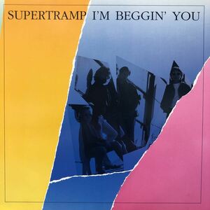 Y 12インチ Supertramp スーパートランプ I’m Beggin’You レコード 5点以上落札で送料無料