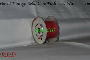 Gavitt Vintage Solid Core Push back Wire 赤 切り売り(1m)Red ギャビット 単線 Fender type 配線材 内部配線 音響用ケーブル