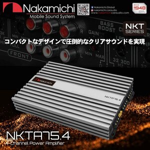 ■USA Audio■ナカミチ Nakamichi NKTシリーズ NKTA75.4. 4ch パワーアンプ Max.1800W ●保証付●税込