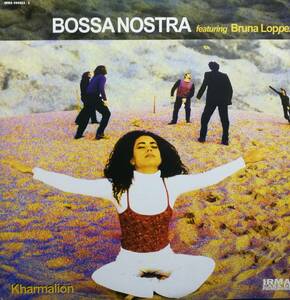 【廃盤2LP】Bossa Nostra Featuring Bruna Loppez / Kharmalion