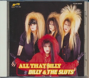 CD●BILLY & THE SLUTS　ALL THAT BILLY 　ビリー＆ザ・スラッツ
