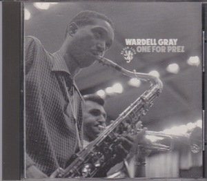 WARDELL GRAY - ONE FOR PREZ BLACK LION