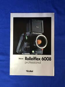 BH1サ●ローライ Rolleiflex ６００８Pro　カタログ カメラ　レンズ　