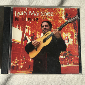 Juan Martinez「PA LA CALLE」＊2004年リリース