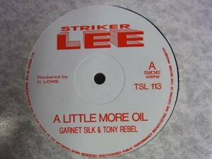 12inch GARNET SILK & TONY REBEL / A Little More Oil 5枚以上で送料無料