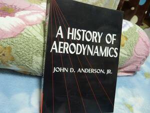 （洋書）A History of Aerodynamics: And Its Impact on Flying Machines (Cambridge Aerospace Series 8)