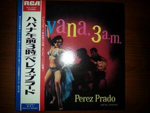 LP Perez Prado & His Orchestra Havana, 3 A.M. RCA5007 RCA /00400