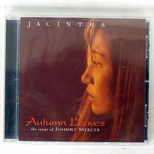 JACINTHA/AUTUMN LEAVES -THE SONGS OF JOHNNY MERCER/GROOVE NOTE GRV1006-2 CD □
