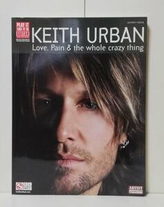 Keith Urban : Love, Pain and the Whole Crazy Thing