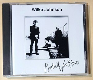 Wilko Johnson Barbed Wire Blues ウィルコ・ジョンソン CD Dr.Feelgood Pub Rock