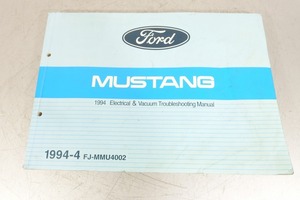 M-03　フォード　マスタング　電気配線　負圧 サービスマニュアル 1994 Electrical Vacuum Troubleshooting Manual　Ford　Mustang