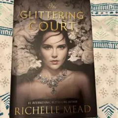 Glittering Court- Richelle Mead