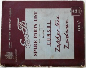 FORD Zophyr Six/CONSUL/Zodiac 1951- SPARE PARTS LIST