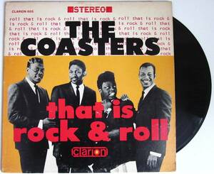 廃盤 LP ★ 1965年 US盤 ★ 名盤 名曲 !!! COASTERS コースターズ / THAT IS ROCK & ROLL ドゥーワップ Doo Wop ロックンロール ロカビリー