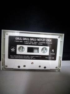 TT134　カセットテープ　MOTOKLEY CRUE モトリー・クルー GIRLS, GIRLS, GIRLS ガールズ・ガールズ・ガールズ　日本国内版
