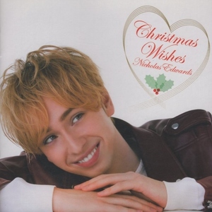 ニコラス・エドワーズ Nicholas Edwards / Christmas Wishes / 2015.11.11 / ミニアルバム / EDCE-1026