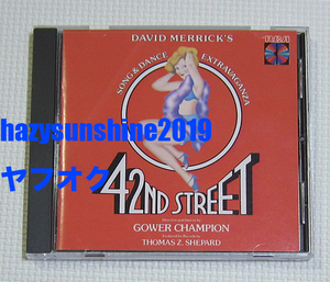 42ND STREET CD ミュージカル MUSICAL GOWER CHAMPION ORIGINAL BROADWAY CAST オリジナル・ブロードウェイ・キャスト
