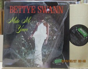 BETTY SWANN/MAKE ME YOURS/