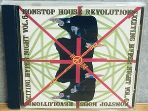 EXCITING HYPER NIGHT vol.6　NON STOP HOUSE REVOLUTION　エキサイティング ハイパー ナイト ハウス レヴォリューション