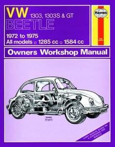 ヘインズ 整備 修理 要領 サービス マニュアル 整備書 ビートル 1972 1975 1303 1303S GT beetle VW フォルクスワーゲン 1.3 1.6 ^在 NS