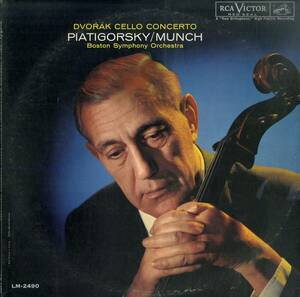 A00593303/LP/グレゴール・ピアティゴルスキー(Vc) / シャルル・ミュンシュ(指揮)「Dvorak / Cello Concerto (LM-2490)」