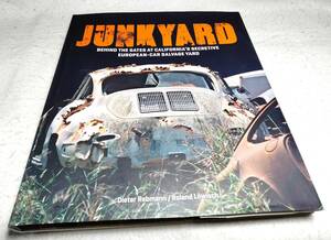 ＜洋書＞ジャンクヤード:カリフォルニアの欧州車の廃車置き場　写真資料集『JUNKYARD:California