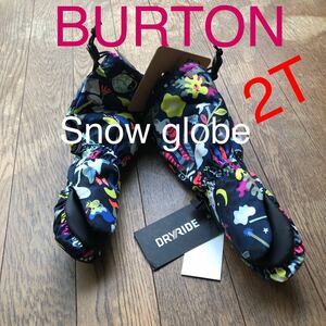 BURTON Snow globe 2T キッズ 雪あそび グローブ ミトン スキー スノーボード スノーグローブ バートン 手袋 冬 キッズ 2歳 10419109968