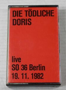 E03/Die Todliche Doris - Live Im So 36 Berlin 19.11.1982　　　カセットテープ　ノイズ