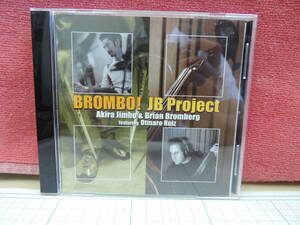 【神保彰・ブライアン・ブロンバーグ】ブロンボ！JBプロジェクト　直筆サイン入り　CD　④