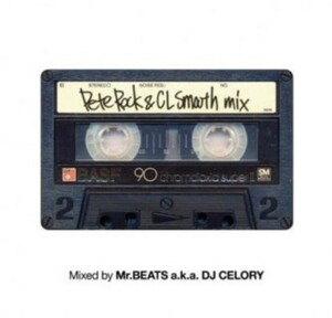 即決 新品未開封 DJ CELORY / PETE ROCK & CL SMOOTH BEST MIX★MINOYAMA MURO KIYO KOMORI SHU-G NUJABES CELORY KENTA KOCO 