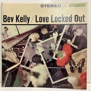 ●即決VOCAL LP Bev Kelly / Love Locked Out 2493 米オリジナル、黒小Dg Stereo ベヴ・ケリー