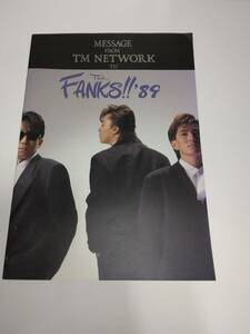 TM NETWORK　MESSAGE FROM TM NETWORK TO The FANKS!! 89