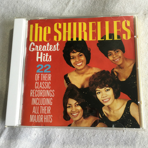 THE SHIRELLES「GREATEST HITS」＊1958～1967年にわたり活躍した黒人女性ヴォーカル・グループ、シュレルのベスト盤
