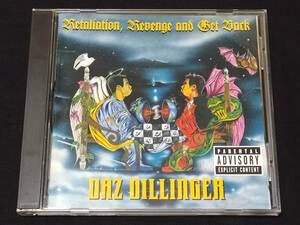 DAZ DILLINGER/RETALIATION,REVENGE AND GET BACK/THA DOGG POUND KURUPT SNOOP2PAC NATE DOGG DR.DRE G-RAPウェッサイG-FUNKチカーノG-LUV