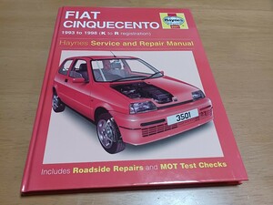 ■希少FIATチンクエチェント■ヘインズHaynesフィアットcinquecento1993-1998サービス&リペアマニュアル配線図付き ボディワーク整備書