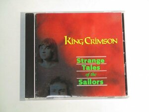 King Crimson - Strange Tales Of The Sailors