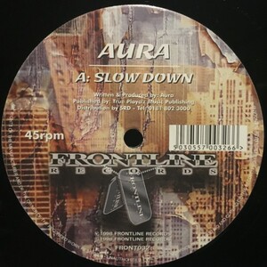 Aura / Slow Down , Escape (Drum n Bass)