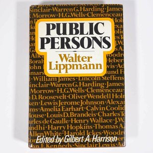 【英語洋書】 PUBLIC PERSONS 公人 Walter Lippmann ウォルター・リップマン著 1976 単行本 人物評伝