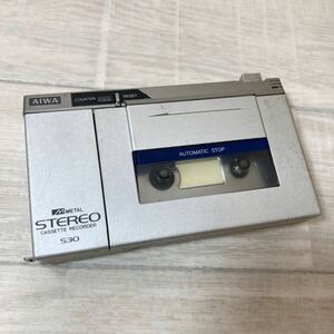 A4241 ◆ジャンク◆ AIWA アイワ METAL STEREO TP-S30 ステレオカセットレコーダー 動作未確認